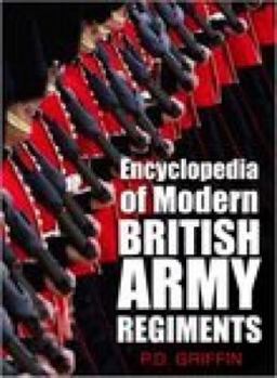 Hardcover Encyclopedia of Modern British Army Regiments Book