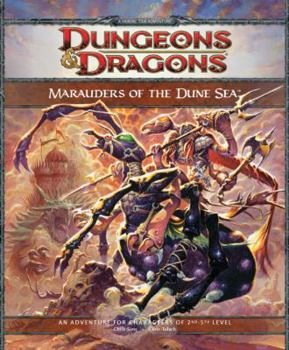 Paperback Marauders of the Dune Sea: An Adventure for Characters of 2nd Level Book