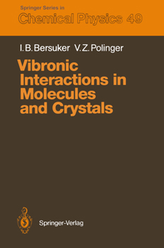Paperback Vibronic Interactions in Molecules and Crystals Book