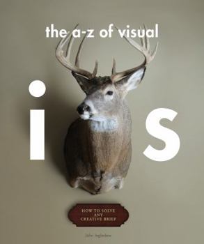 Paperback An A-Z of Visual Ideas: How to Solve Any Creative Brief Book