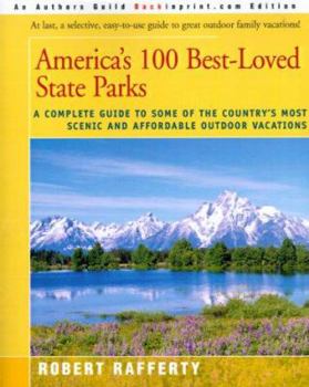 Paperback America's 100 Best-Loved State Parks: A Complete Guide to Some of the Country's Most Scenic and Affordable Outdoor Vacations Book