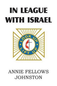 In League with Israel; A Tale of the Chattanooga Conference