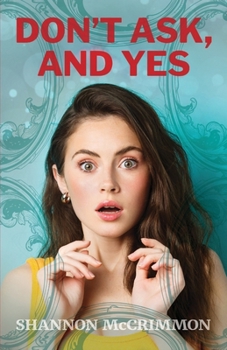 Paperback Don't Ask, and Yes Book