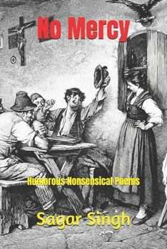 Paperback No Mercy: Humorous Nonsensical Poems Book