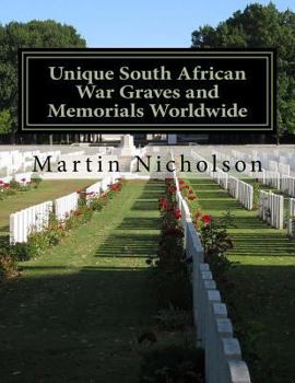 Paperback Unique South African War Graves and Memorials Worldwide Book