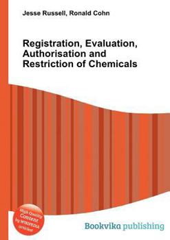 Paperback Registration, Evaluation, Authorisation and Restriction of Chemicals Book