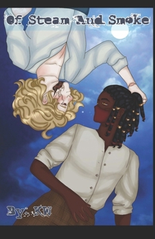 Paperback Of Steam and Smoke Book