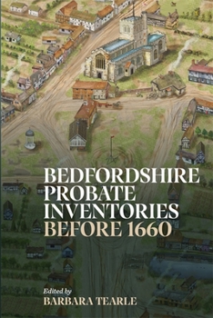 Hardcover Bedfordshire Probate Inventories Before 1660 Book