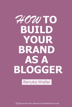 Paperback How To Build Your Brand As A Blogger Book