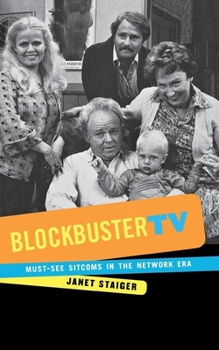 Paperback Blockbuster TV: Must-See Sitcoms in the Network Era Book