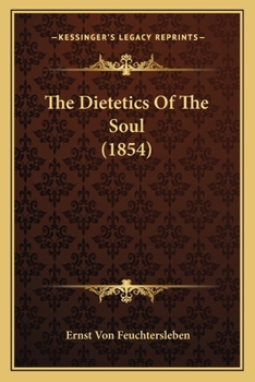 Paperback The Dietetics Of The Soul (1854) Book