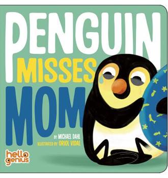 Penguin Misses Mom - Book  of the Hello Genius