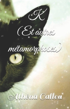 Paperback K (Et autres métamorphoses) [French] Book