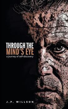 Paperback Through the Mind's Eye: A Journey of Self-Discovery Book