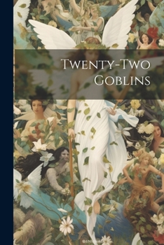 Paperback Twenty-Two Goblins Book