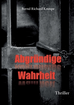 Paperback Abgr?ndige Wahrheit [German] Book