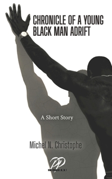 Paperback Chronicle of a Young Black Man Adrift Book