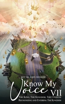 Know My Voice VII : The King, the Kingdom, the Citizens