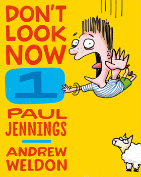 Don't Look Now - Book #1 of the Don't Look Now