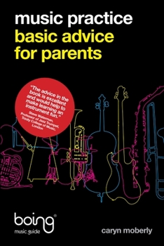 Paperback Music practice: basic advice for parents Book