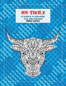 Paperback Mandala Malbücher für Erwachsene - Dicke Seiten - 100 Tiere [German] Book