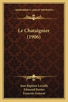 Paperback Le Chataignier (1906) [French] Book
