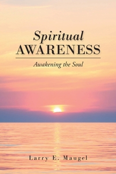Spiritual Awareness: Awakening the Soul