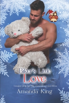 Biker's Little Love: Complete DDlg Age Play Christmas Romance Series - Book  of the Hounds MC