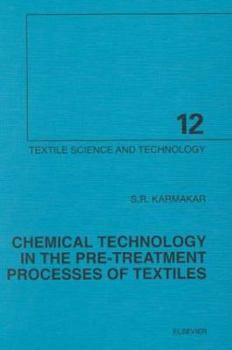 Hardcover Chemical Technology in the Pre-Treatment Processes of Textiles: Volume 12 Book