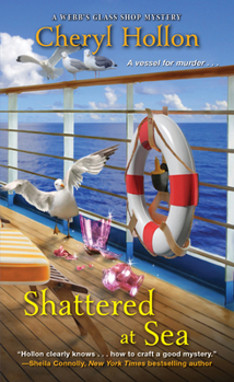 Shattered at Sea - Book #5 of the A Webb's Glass Shop Mystery