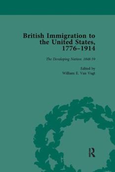 Paperback British Immigration to the United States, 1776-1914, Volume 3 Book