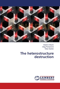 Paperback The heterostructure destruction Book