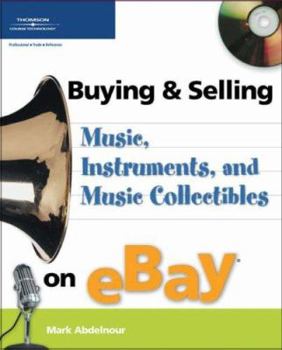 Paperback Buying & Selling Music, Instruments, and Music Collectibles on Ebay Book