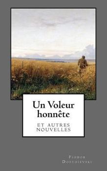 Un voleur honnête et autres nouvelles