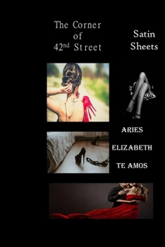 Paperback The Corner of 42nd Street: Satin Sheets Book