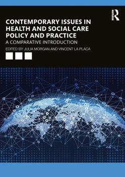 Paperback Contemporary Issues in Health and Social Care Policy and Practice: A Comparative Introduction Book