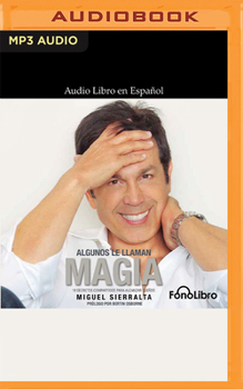 Audio CD Algunos Le Llaman Magia: 10 Secretos Para Alcanzar Sueños [Spanish] Book