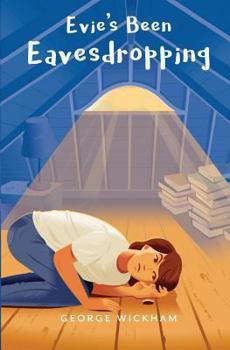 Paperback Evie's Been Eavesdropping Book