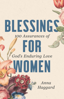 Hardcover Blessings for Women: 100 Assurances of God's Enduring Love Book