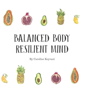 Paperback Balanced Body, Resilient Mind Book