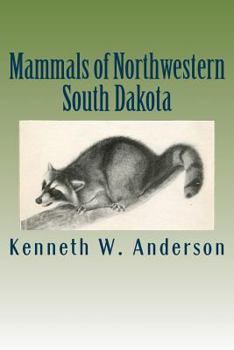 Paperback Mammals of Northwestern South Dakota Book