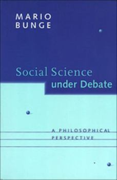 Paperback Social Science under Debate: A Philosophical Perspective Book