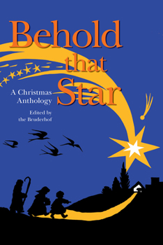 Paperback Behold That Star: A Christmas Anthology Book