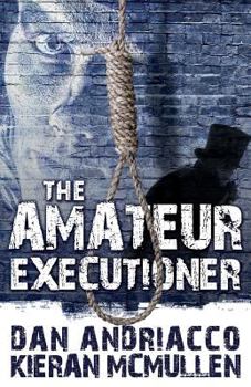 Paperback The Amateur Executioner: Enoch Hale Meets Sherlock Holmes Book