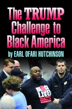 Paperback TheTrump Challenge to Black America Book