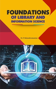 Hardcover Foundations of Library and Information Science Book