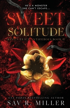 Sweet Solitude - Book #2 of the King's Trace Antiheroes