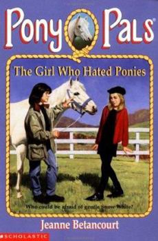 Paperback The Girl Who Hated Ponies Book