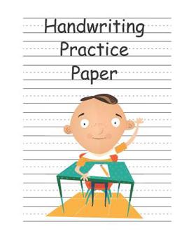 Paperback Handwriting Pratice Paper: Awesome School Boy Handwriting Practice Notebook: Blank Dotted Lined Paper for Kids, Grades, K-2, K-3 Book