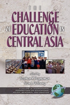 Hardcover The Challenges of Education in Central Asia Book